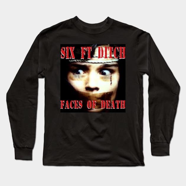 SFD - FACES OF DEATH Long Sleeve T-Shirt by annapeachey